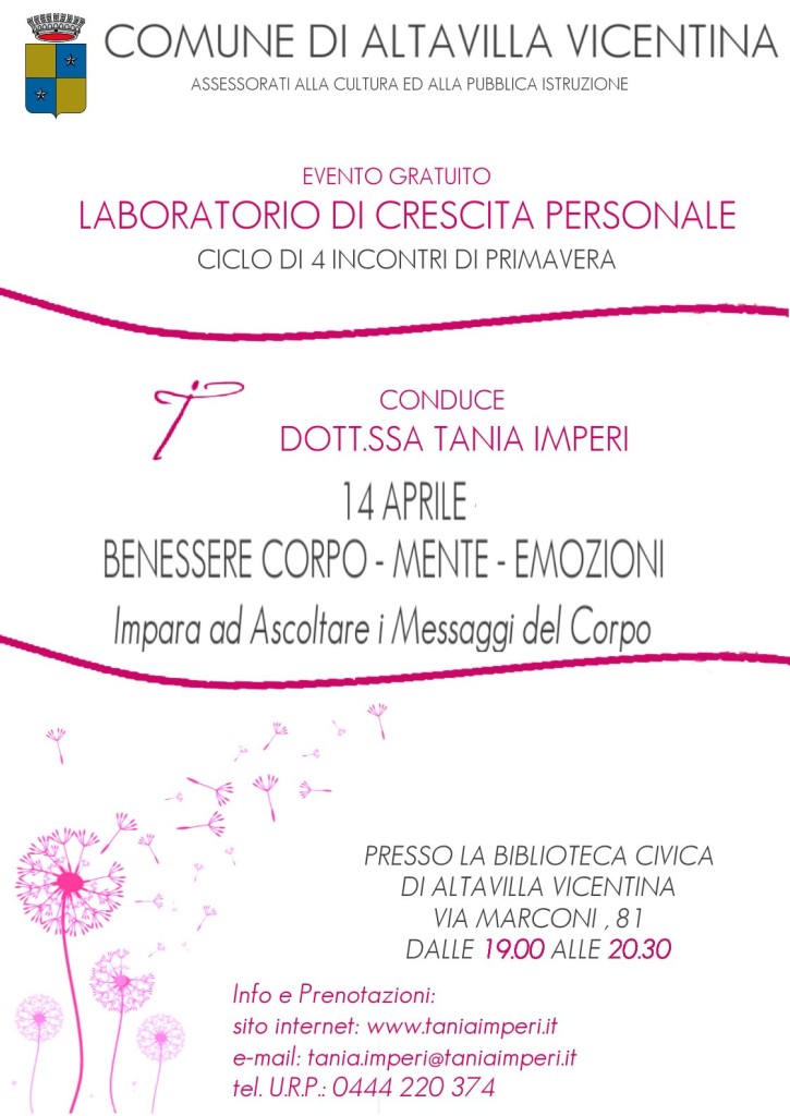 EVENTO GRATUITO BENESSERE CORPO-MENTE-EMOZIONI - CORSI E PERCORSI DELLA DOTT.SSA TANIA IMPERI - 14 APRILE 2016 - VICENZA